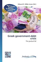 Edward R. Miller-Jones, Edwar R Miller-Jones - Greek government-debt crisis