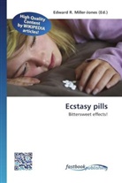Edward R. Miller-Jones, Edwar R Miller-Jones - Ecstasy pills