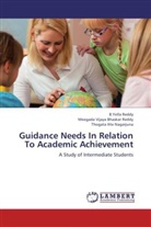 Nagar, Thogata Itte Nagarjuna, B Yell Reddy, B Yella Reddy, B. Yella Reddy, Meegad Vijaya Bhaskar Reddy... - Guidance Needs In Relation To Academic Achievement
