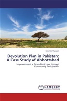Syed Asif Hussain - Devolution Plan in Pakistan: A Case Study of Abbottabad