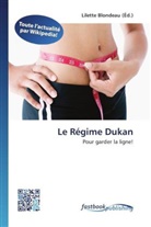 Lilett Blondeau, Lilette Blondeau - Le Régime Dukan