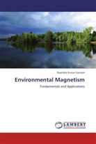 Ravindra Kumar Gautam - Environmental Magnetism