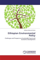 Kelbesa Wakuma Kenea - Ethiopian Environmental Policy