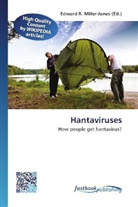 Edward R. Miller-Jones, Edwar R Miller-Jones - Hantaviruses