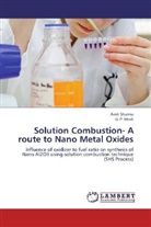 O P Modi, O. P. Modi, Ami Sharma, Amit Sharma - Solution Combustion- A route to Nano Metal Oxides