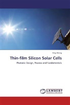 Xing Sheng - Thin-film Silicon Solar Cells