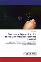 Mark Lytell - Stochastic Dynamics of a Three-Dimensional Four-Bar Linkage