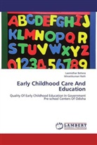 Laxmidha Behera, Laxmidhar Behera, Minatikumari Rath - Early Childhood Care And Education