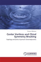 Roman Höllwieser - Center Vortices and Chiral Symmetry Breaking