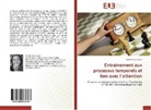 Camille Bonnichon, Bonnichon-c - Entrainement aux processus