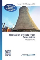 Edward R. Miller-Jones, Edwar R Miller-Jones - Radiation effects from Fukushima
