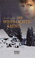 Christoph Von Schmid - Der Weihnachtsabend