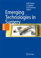 Nicola Di Lorenzo, Achill Gaspari, Achille Gaspari, Nicola Lorenzo, Richard M. Satava - Emerging Technologies in Surgery