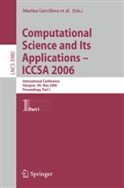 Hyunseung Choo, Marina Gavrilova, Marina L. Gavrilova, Osvaldo Gervasi, Vipin Kumar, Antonio Laganà... - Computational Science and Its Applications - ICCSA 2006, 2 Teile. Vol.1