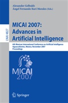 Fernando Kuri Morales, Alexander Gelbukh, Àngel Fernando Kuri Morales - MICAI 2007: Advances in Artificial Intelligence, 2 Teile