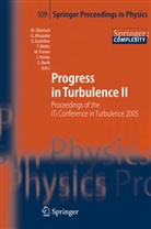 Stephan Barth, Michael Frewer, Silke Guenther, George Khujadze, Martin Oberlack, Joachim Peinke... - Progress in Turbulence II