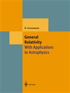 Norbert Straumann - General Relativity