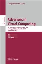 Laura Arns, Richard Boyle, Yu Ka Chun, James Klosowski, Darko Koracin, Darko Koracin et al... - Advances in Visual Computing, 2 Vols.. Vol.1