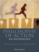 Jonathan Dancy, Constantine Sandis, Jonatha Dancy, Jonathan Dancy, Sandis, Sandis... - Philosophy of Action