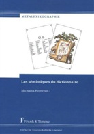 Michaela Heinz, Michael Heinz, Michaela Heinz - Les sémiotiques du dictionnaire