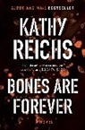 Kathy Reichs - Bones Are Forever