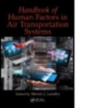 Steven James Landry, Steven James (Purdue University Landry, Steven J. Landry, Steven James Landry, Steven James (Purdue University Landry - Handbook of Human Factors in Air Transportation Systems