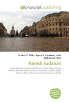 Agne F Vandome, John McBrewster, Frederic P. Miller, Agnes F. Vandome - Haredi Judaism