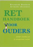 Roderik Bender, Aveline Dijkman, Marielle Adriaans-Boukens - RET Handboek voor ouders