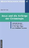 Jens Schröter, Jens Schröter - Jesus und die Anfänge der Christologie