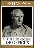 Cicero, Marcus Tullius Cicero, Otto von: Schönberger - De officiis: Textband