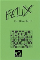 Rainer Nickel, Clement Utz, Klaus Westphalen - Felix - Die Fundgrube: Das Rätselheft. H.2