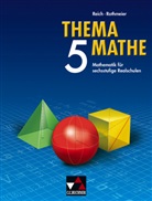 Gerhard Reich, Günter Rothmeier - Thema Mathe - neu: 5. Schuljahr