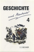 Martin Kronenberg - Geschichte und Abenteuer - Bd.4: Vom Ausbruch des Ersten Weltkrieges bis zur Katastophe von Hiroshima