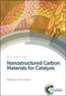 Bruno Machado, Bruno (ENSIACET Machado, Philippe Serp, Philippe (Ensiacet Serp, Philippe Machado Serp - Nanostructured Carbon Materials for Catalysis