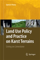 Spencer Fleury - Land Use Policy and Practice on Karst Terrains