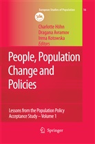 Dragan Avramov, Dragana Avramov, Irena E Kotowska, Charlotte Hohn, Charlotte Höhn, Irena E. Kotowska - People, Population Change and Policies