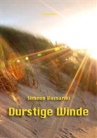 Simeon Bassarini - Durstige Winde