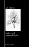 S.W. Heider - Liebes- und andere Gedichte