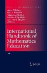 A (Ken) Clements, M A (Ken) Clements, Alan Bishop, M. A. (Ken) Clements, Christine Keitel-Kreidt, Christine Keitel-Kreidt et al... - International Handbook of Mathematics Education