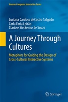 Clarisse de Souza, Clarisse Sieckenius De Souza, Carla F Leitão, Carla Faria Leitão, Luciana Cardoso de Castr Salgado, Luciana Cardoso de Castro Salgado... - A Journey Through Cultures
