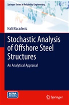 Halil Karadeniz - Stochastic Analysis of Offshore Steel Structures