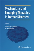 Giulian Grimaldi, Giuliana Grimaldi, Manto, Manto, Mario Manto - Mechanisms and Emerging Therapies in Tremor Disorders