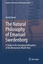 David Duner - The Natural philosophy of Emanuel Swedenborg