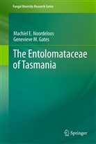 Genevieve M Gates, Genevieve M. Gates, machie noordeloos, machiel noordeloos, Machiel E. Noordeloos - The Entolomataceae of Tasmania