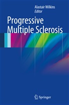 Alastai Wilkins, Alastair Wilkins - Progressive Multiple Sclerosis