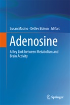 Boison, Boison, Detlev Boison, Susa Masino, Susan Masino - Adenosine