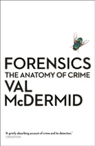 Val McDermid, Kirty Topiwala - Forensics