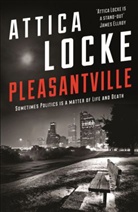 Attica Locke - Pleasantville