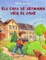 Martina Baumbach, Jan Lieffering - Els caps de setmana veig al pare