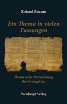 Roland Rozum - Ein Thema in vielen Fassungen